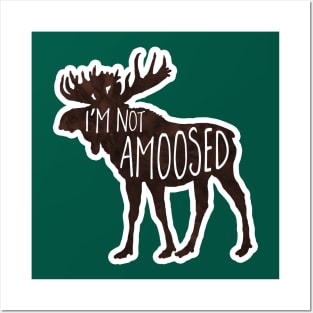 I'm not aMoosed - funny saying Posters and Art